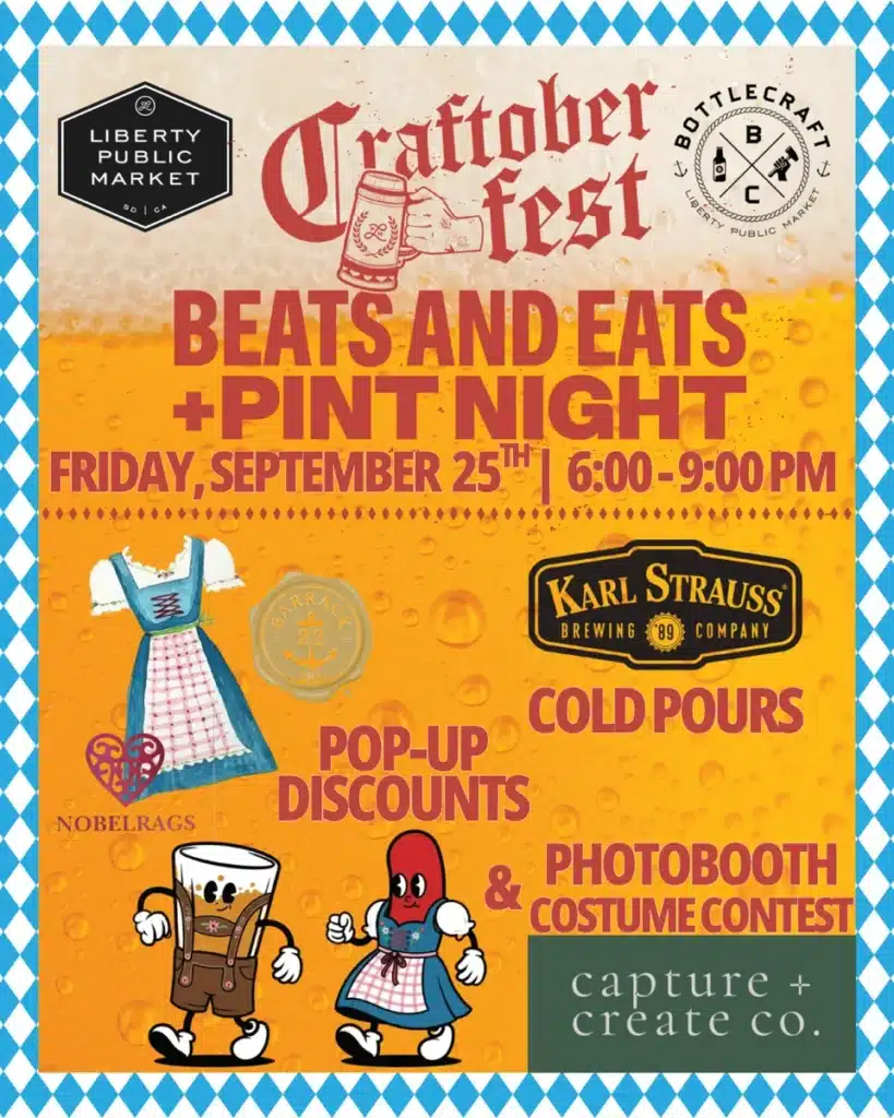 Craftoberfest Beats and Eats plus Pint Night, September 25, 6–9 PM, with Karl Strauss, pop-up discounts, photo booth and costume contest.
